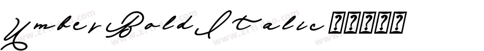 Umber BoldItalic字体转换